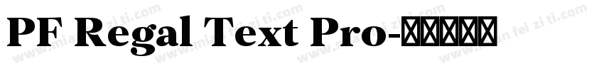 PF Regal Text Pro字体转换